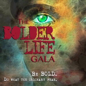 Gala be bold do what...